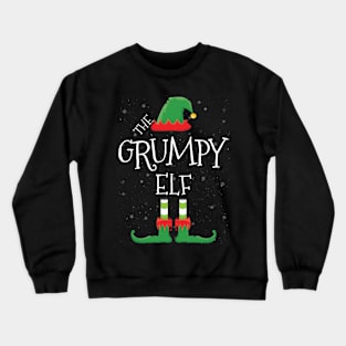 GRUMPY Elf Family Matching Christmas Group Funny Gift Crewneck Sweatshirt